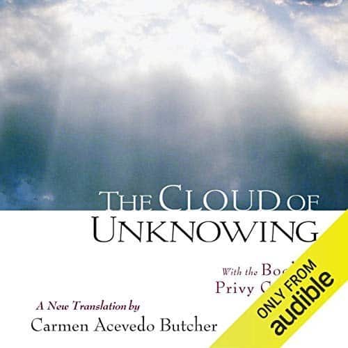 The Cloud of Unknowing - With the Book of Privy Counsel